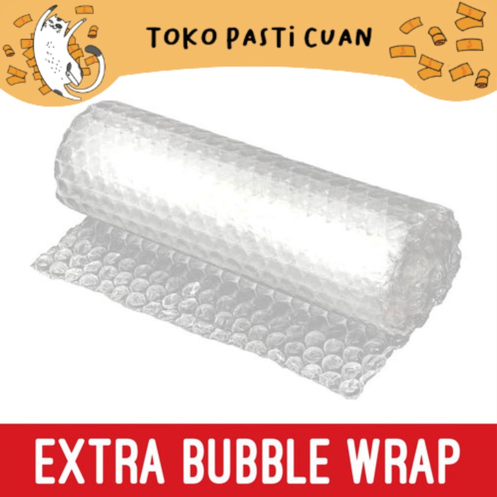 

tambahan ekstra bubble warp agar lebih aman