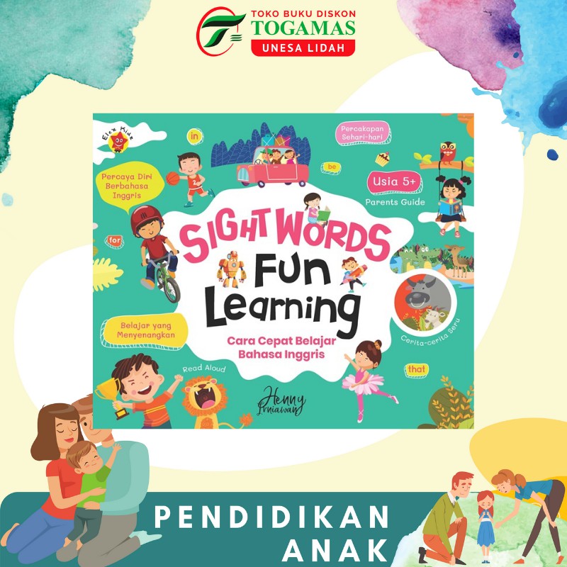 SIGHT WORD FUN LEARNING: CARA CEPAT BELAJAR BAHASA INGGRIS KARYA HENNY IRNIAWAN