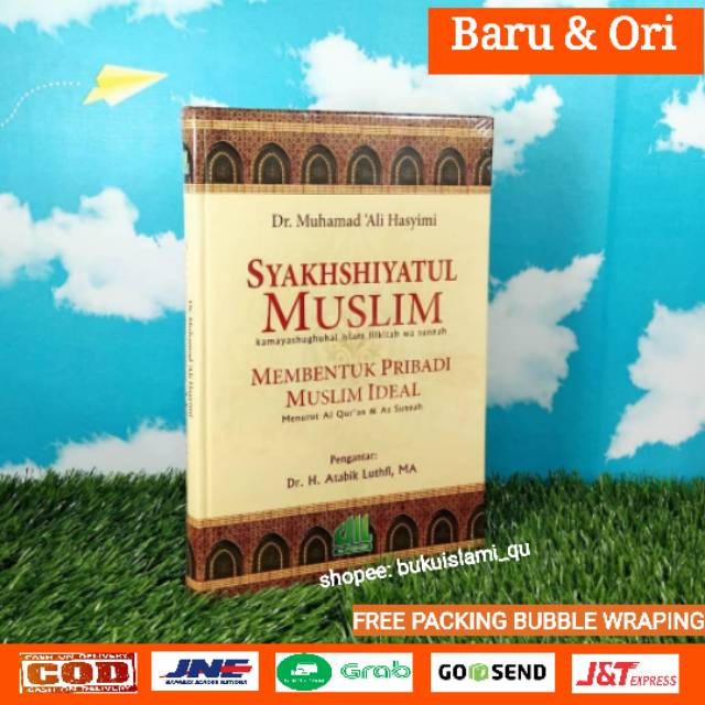 BUKU SYAKHSHIYATUL MUSLIM, MEMBENTUK PRIBADIAN MUSLIM IDEL