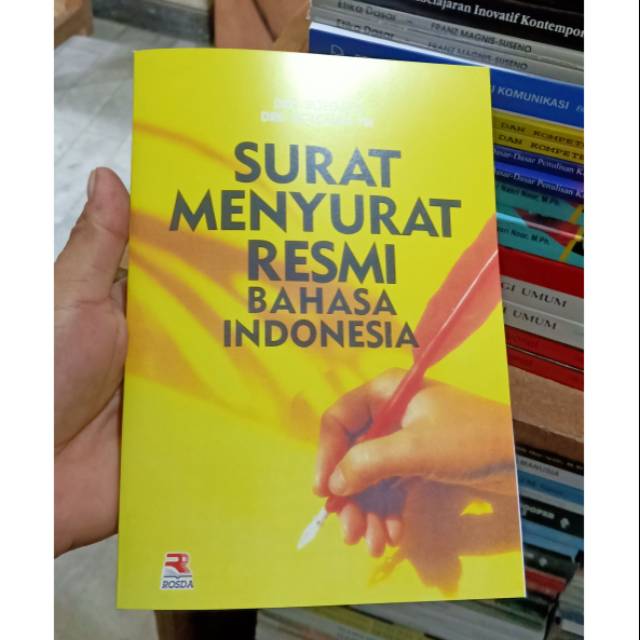 

SURAT MENYURAT RESMI BAHASA INDONESIA