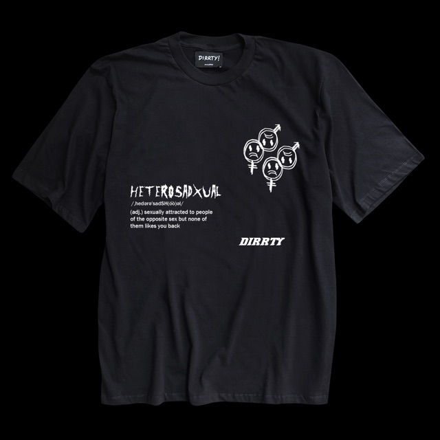 

GetDirrty Heterosadxual Tee