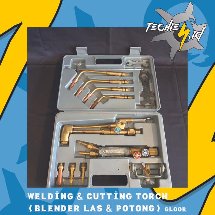 Welding & Cutting Torch Set (Blender Las & Potong) Gloor