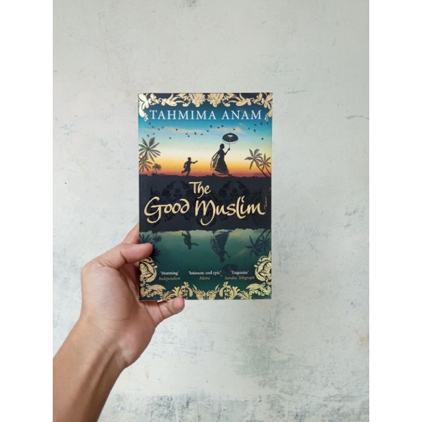 Novel Import The Good Muslim - Tahmima Anam (Original)