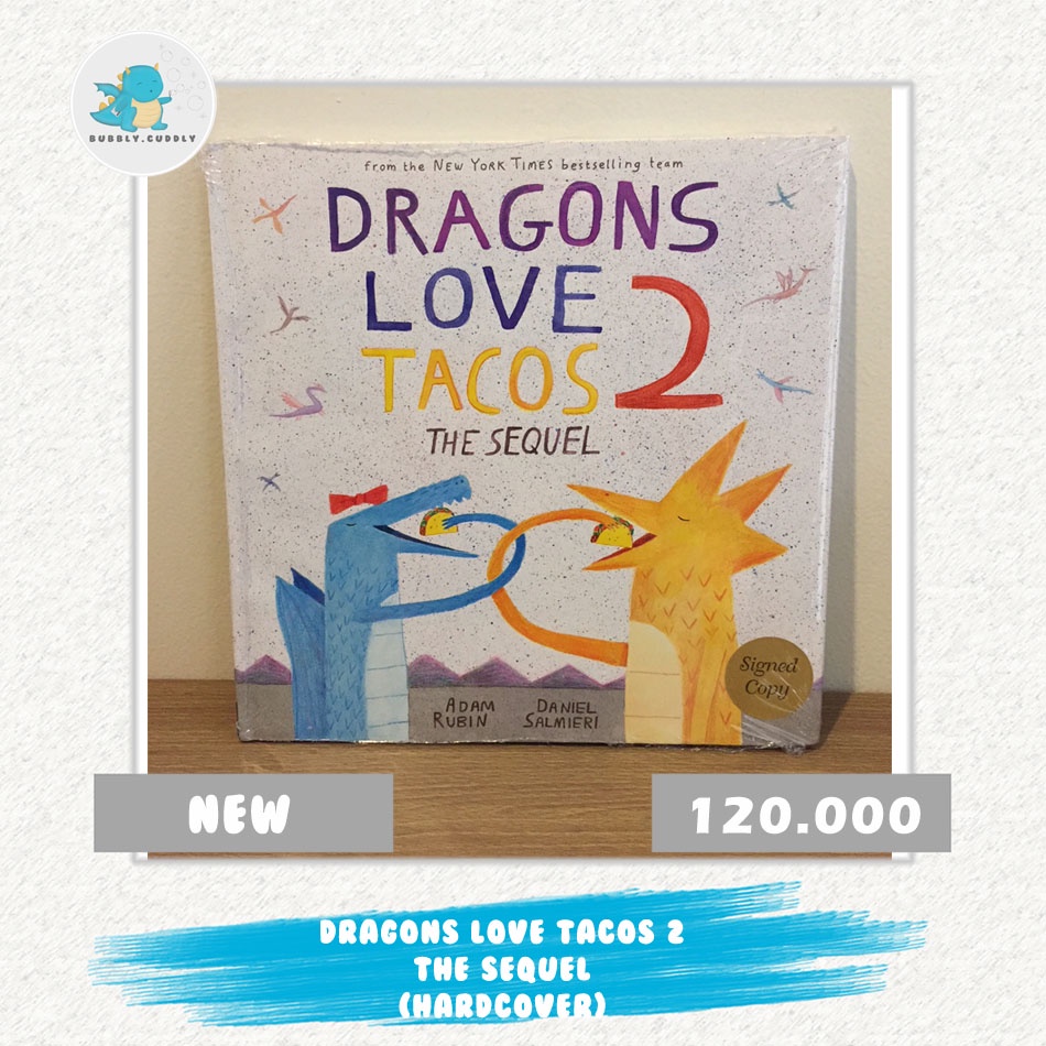 Dragons Love Tacos 2: The Sequel (Signed Copy)
by Adam Rubin
