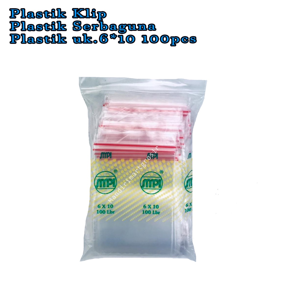 Plastik Serbaguna *Plastik Klip * Plastik uk.6*10 100pcs*