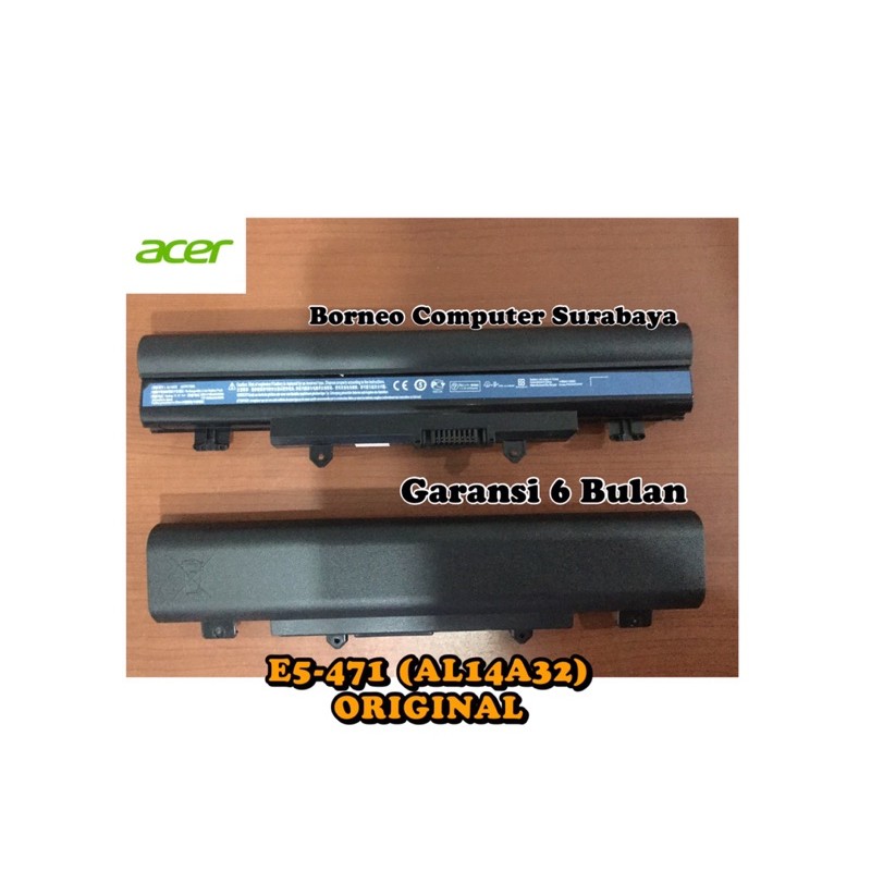 BATTERY BATERAI BATREI ACER E5-471 (AL14A32) ORIGINAL