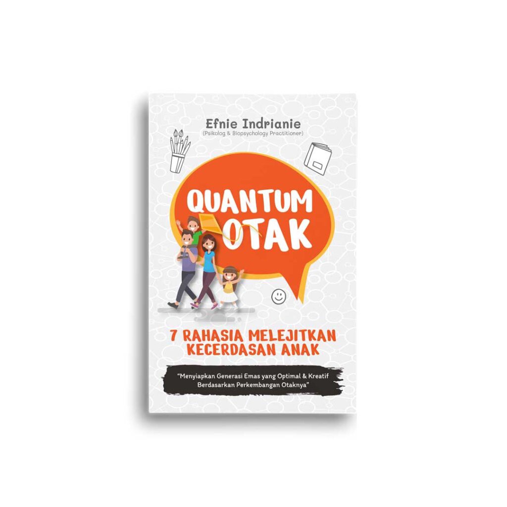 QUANTUM OTAK ; 7 rahasia untuk melejitkan kecerdasan anak