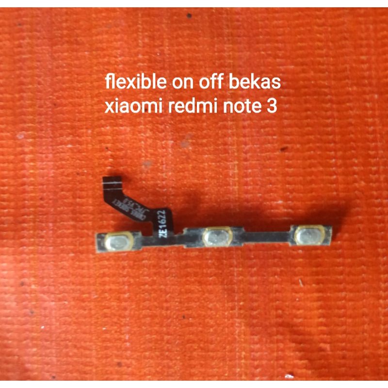 flexible on off bekas redmi note 3