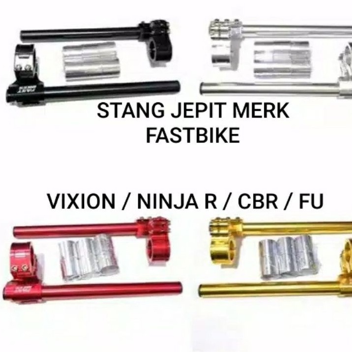 STANG JEPIT STELAN / STANG JEPIT FASTBIKE Stang Jepit  Vixion cb150 ninja Satria FU tiger megapro