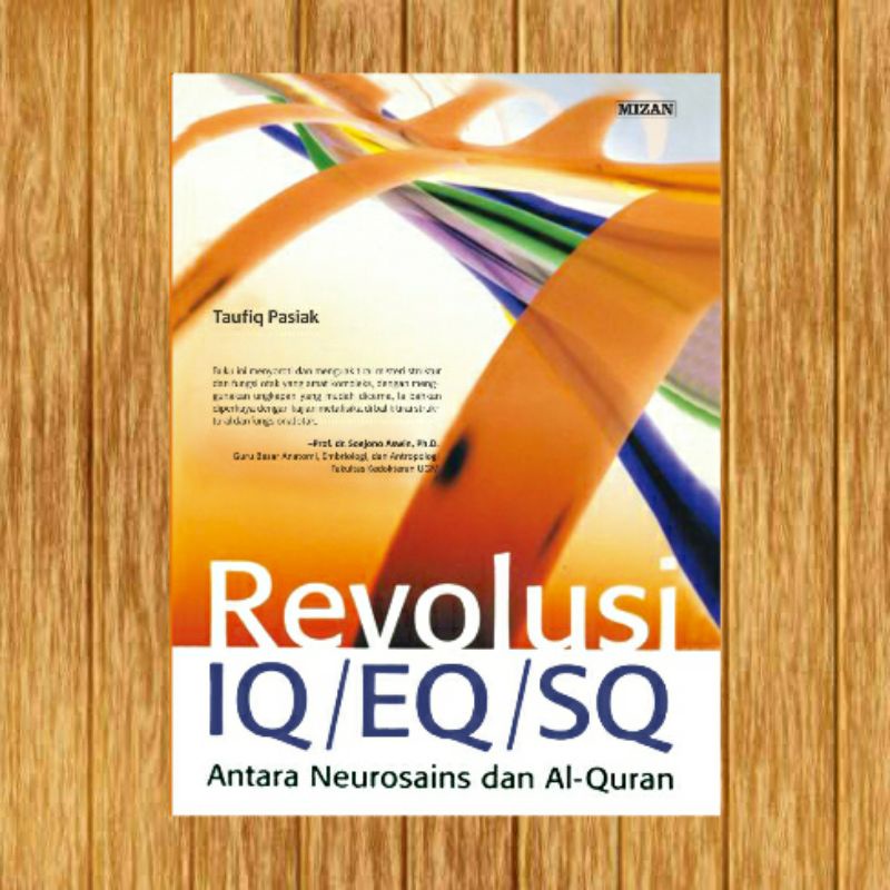 Revolusi iq eq sq antara neurosains dan alquran