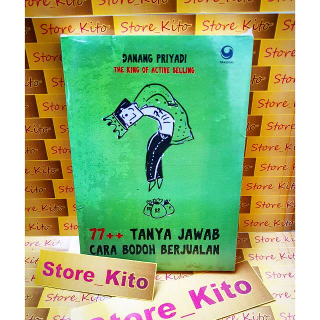 77 Tanya Jawab Cara Bodoh Berjualan -Danang Priyadi