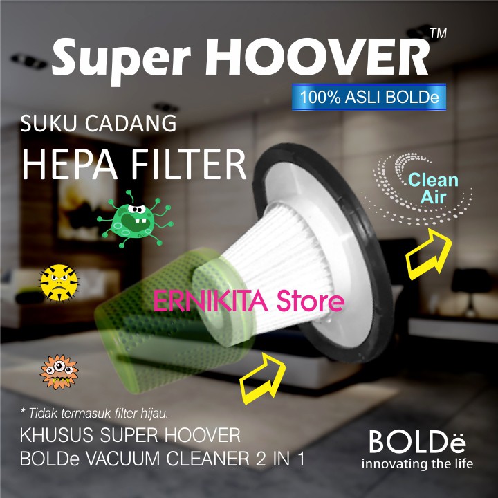 BOLDe FILTER HEPA SUPER HOOVER CYCLONE  - Sparepart Vacum Cleaner Super Hoover