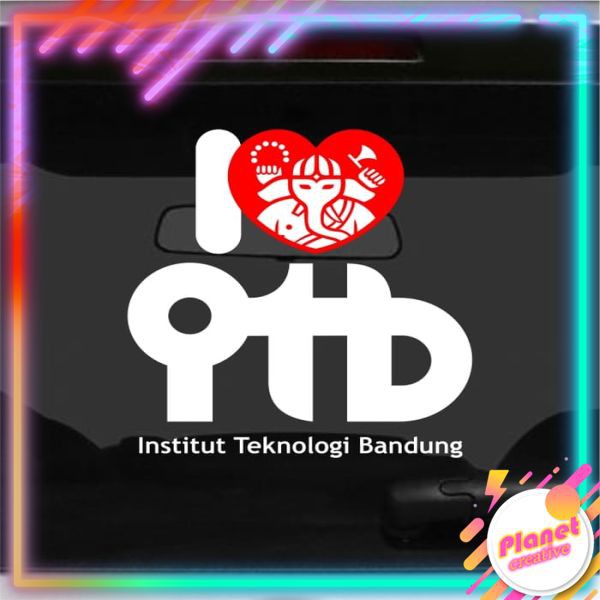 Sticker Cutting Kaca Mobil - I Love ITB Bandung
