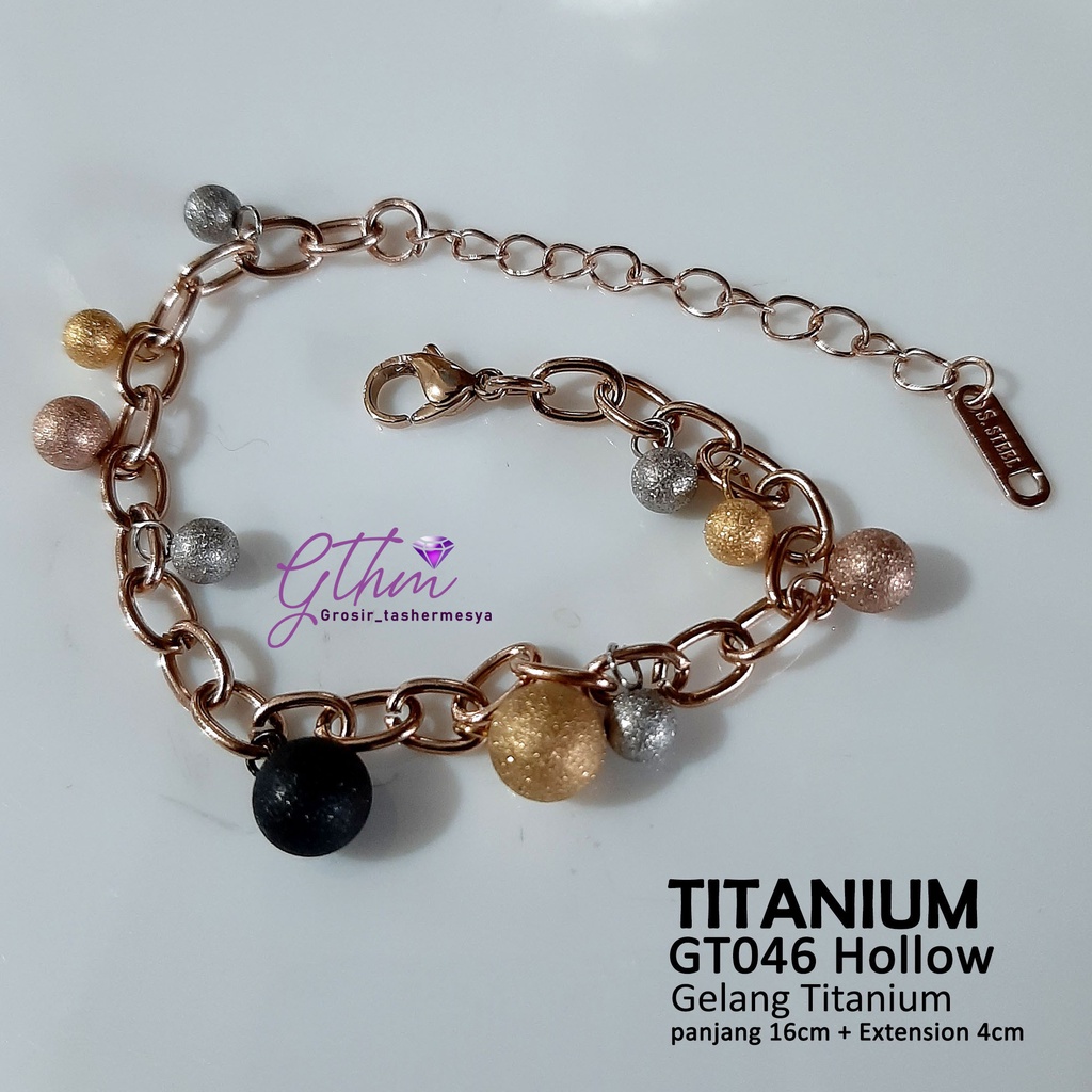 Gelang Titanium Bola Hollow Kombinasi Perhiasan fashion Import Kualitas Premium Anti Karat