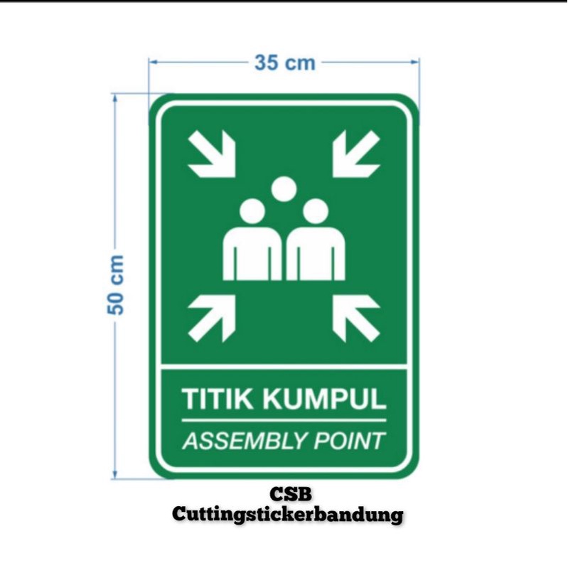 

sticker rambu rambu stiker titik kumpul UK 50cm x 35cm