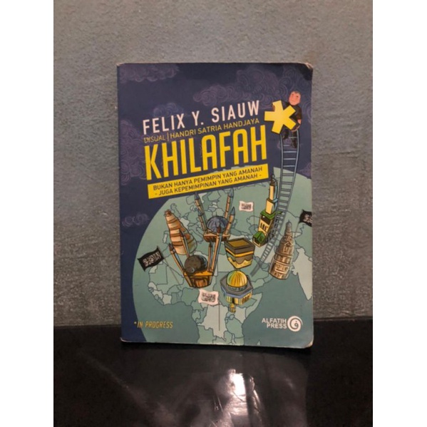 KHILAFAH - FELIX Y. SIAUW