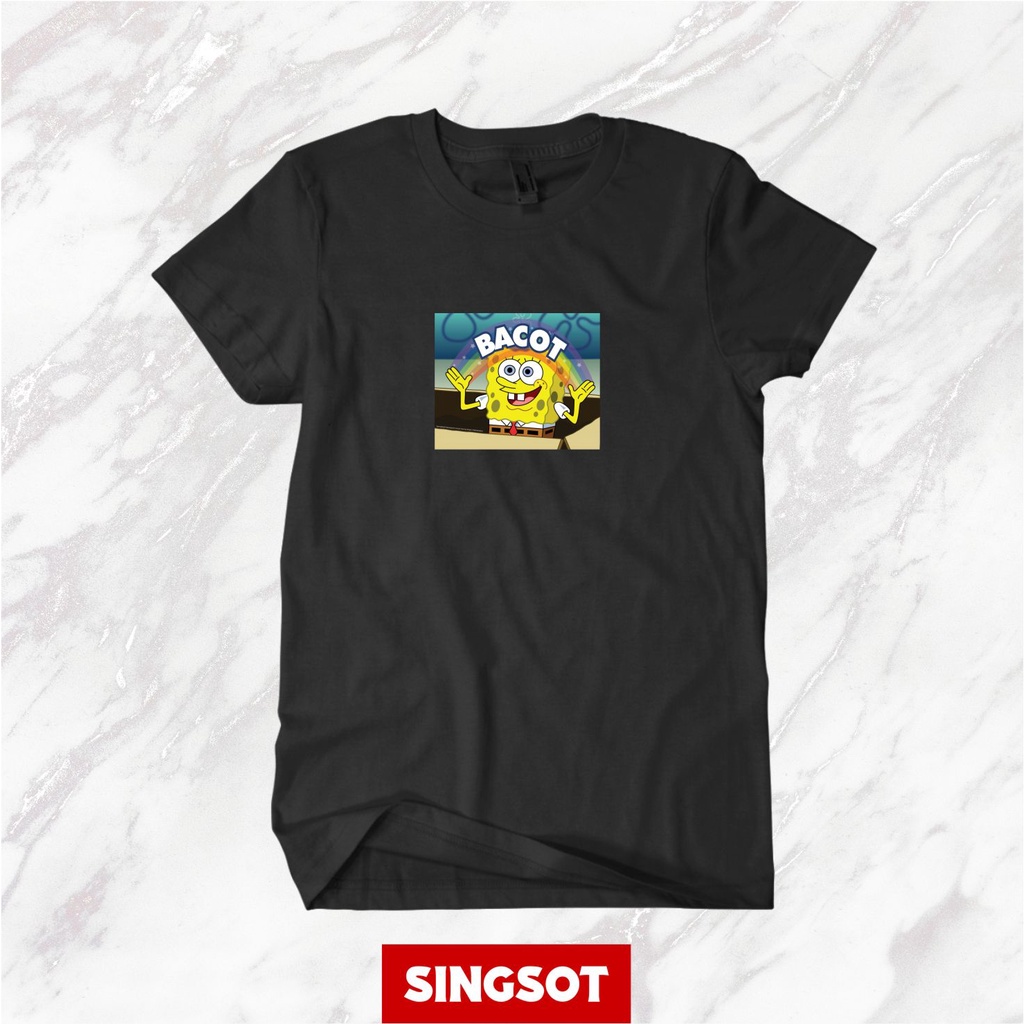 KAOS SPONGEBOB BACOT KAOS BACOT SPONGEBOB SINGSOT