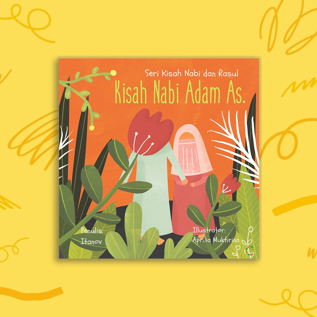 BUKU ANAK : Seri Kisah Nabi dan Rasul; Nabi Adam As