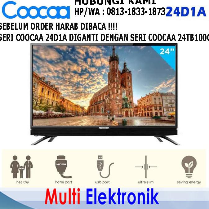 TV LED COOCAA 24D1A 24 INCH PANEL IPS (GARANSI RESMI) KODE 229