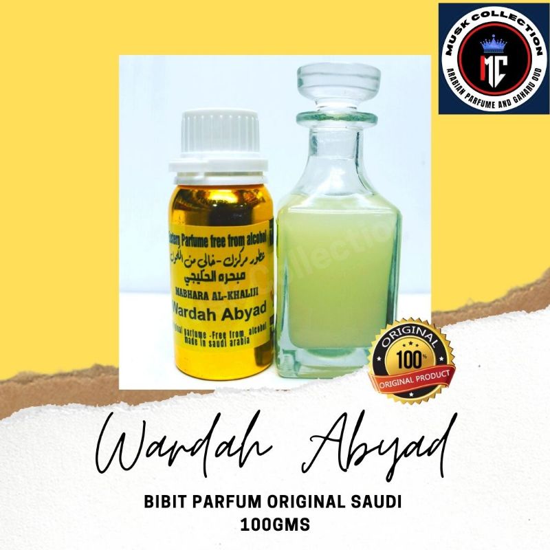 Bibit Parfum Arab Saudi Wardah abyad By Mabhara Al-Khaliji 100ml
