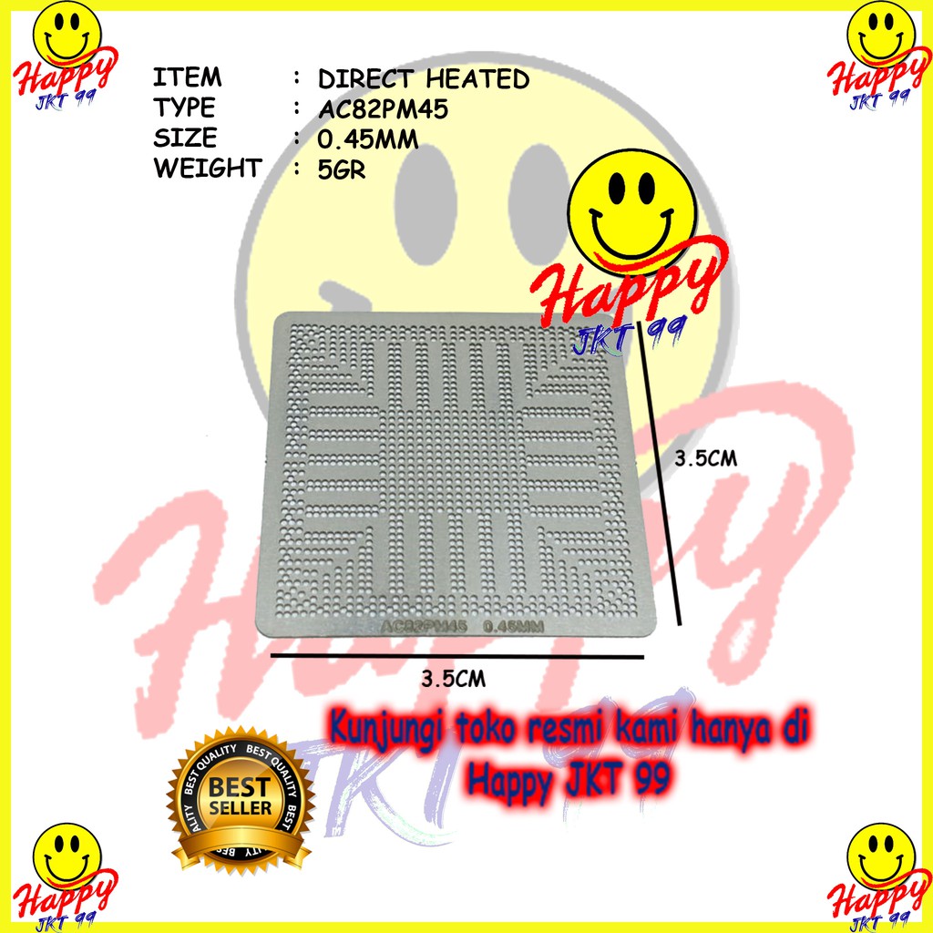 [ HAPPY JKT 99 ] DIRECT HEATED STENCIL DH AC82GM45 AC82PM45 AC82GL40 AC82GE45 SLB97 SLB94