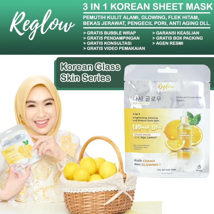 Masker Sheet Mask Reglow Indonesia 3in1 Ultimate Glow dr. Shindy skincare masker wajah lembaran glowing seketika mencerahkan menghilangkan mengempeskan jerawat noda bintik flek hitam