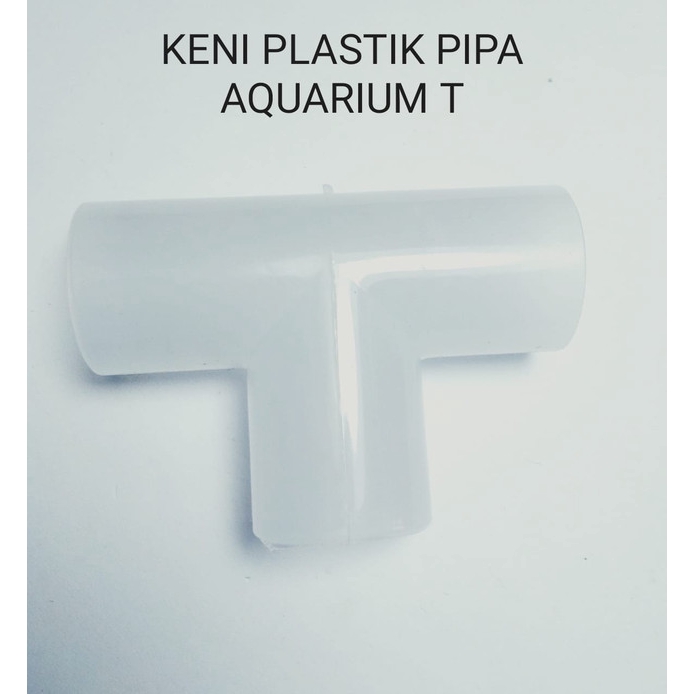 [DEV-9060] KENI PLASTIK PIPA AQUARIUM T