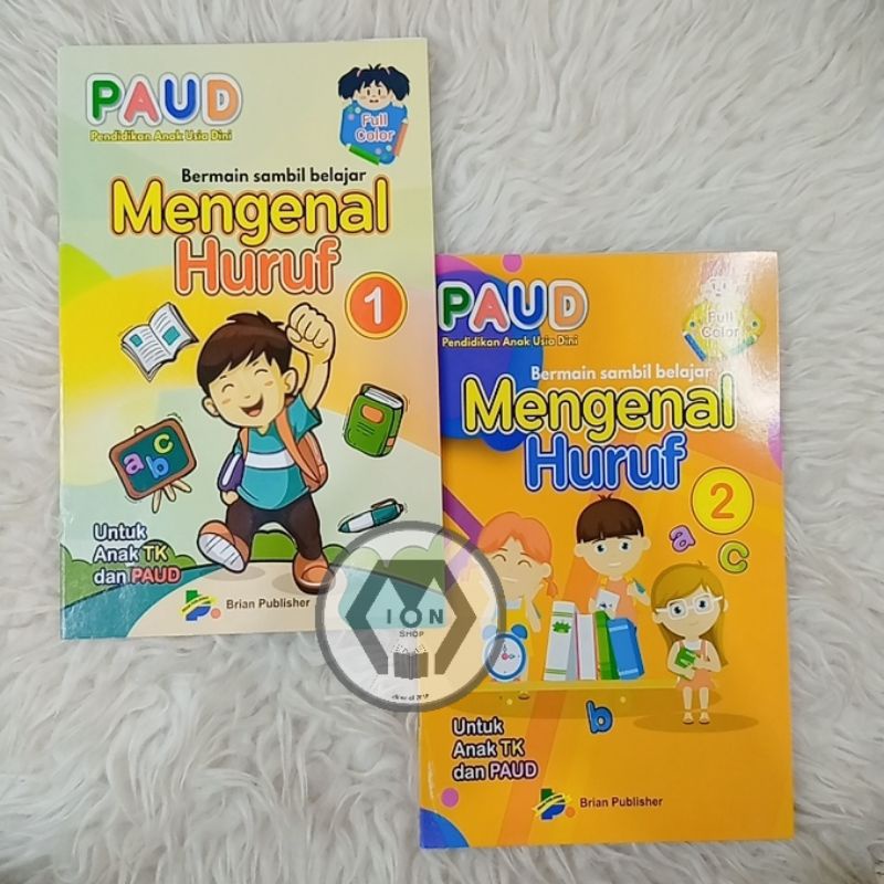 Mengenal Huruf dan Angka PAUD Bermain dan Belajar