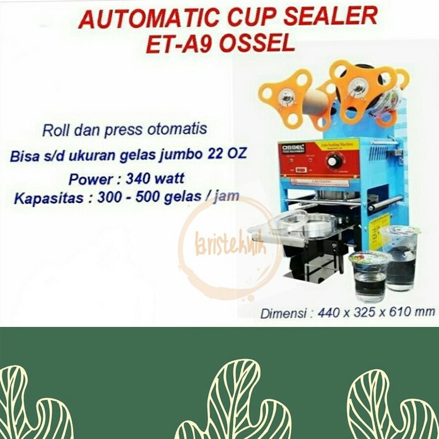 MESIN CUP SEALER OTOMATIS ET-A9 OSSEL PRESS CUP OTOMATIS Mesin Cup Press Gelas Plastik