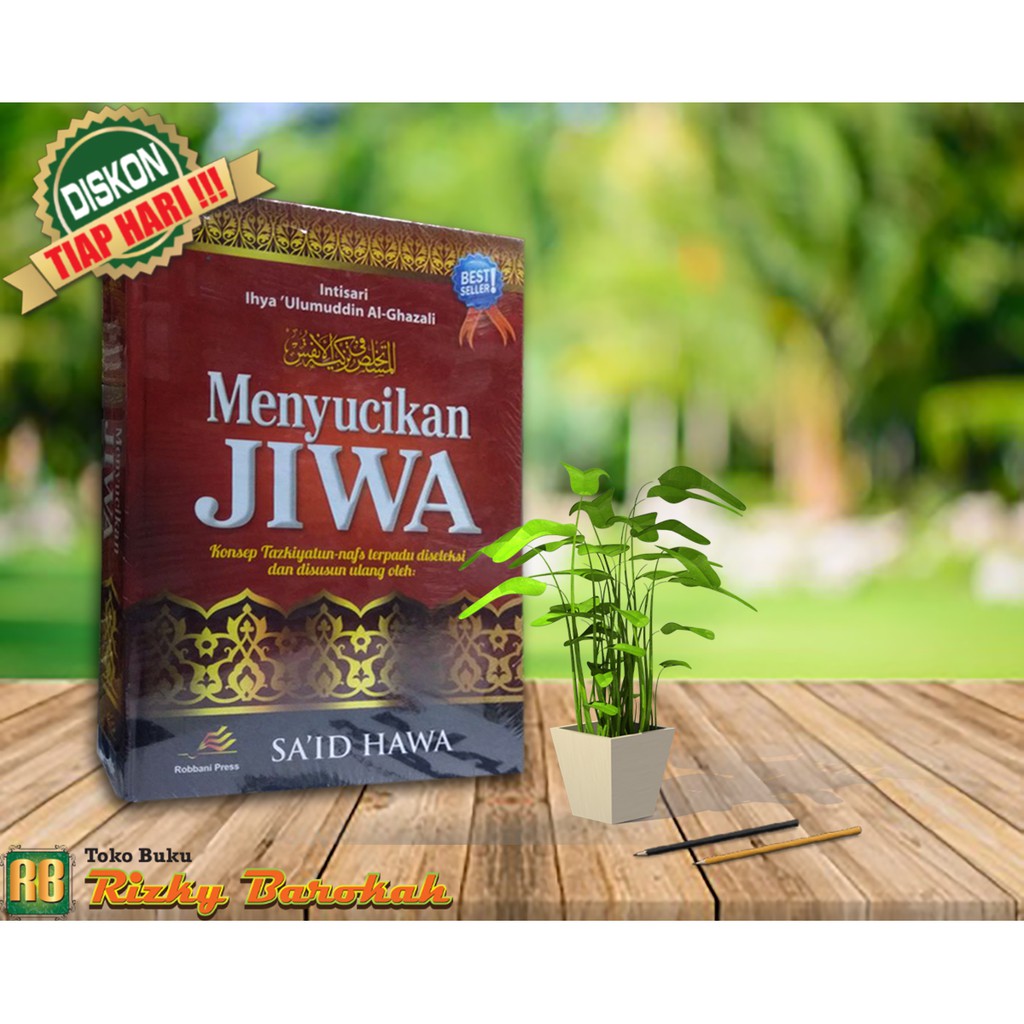 Buku Islam Tazkiyatun Nufus Menyucikan Jiwa Intisari Ihya Ulumuddin Imam Al Ghazali Rabbani Press Shopee Indonesia