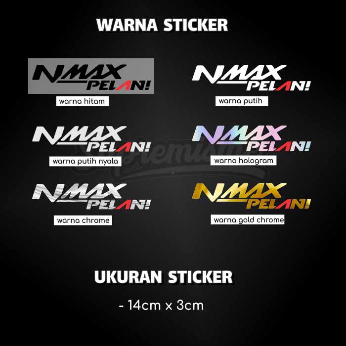 Stiker NMAX Pelan / Sticker Motor Pelan Aerox NMAX Xeon Mio Satria FU Costum / Stiker Costum Pelan / Sticker Chrome Aerox NMAX Xeon Mio Satria FU Pelan Glossy Waterproof / Sticker Hologram Aerox NMAX Xeon Mio Satria FU Pelan