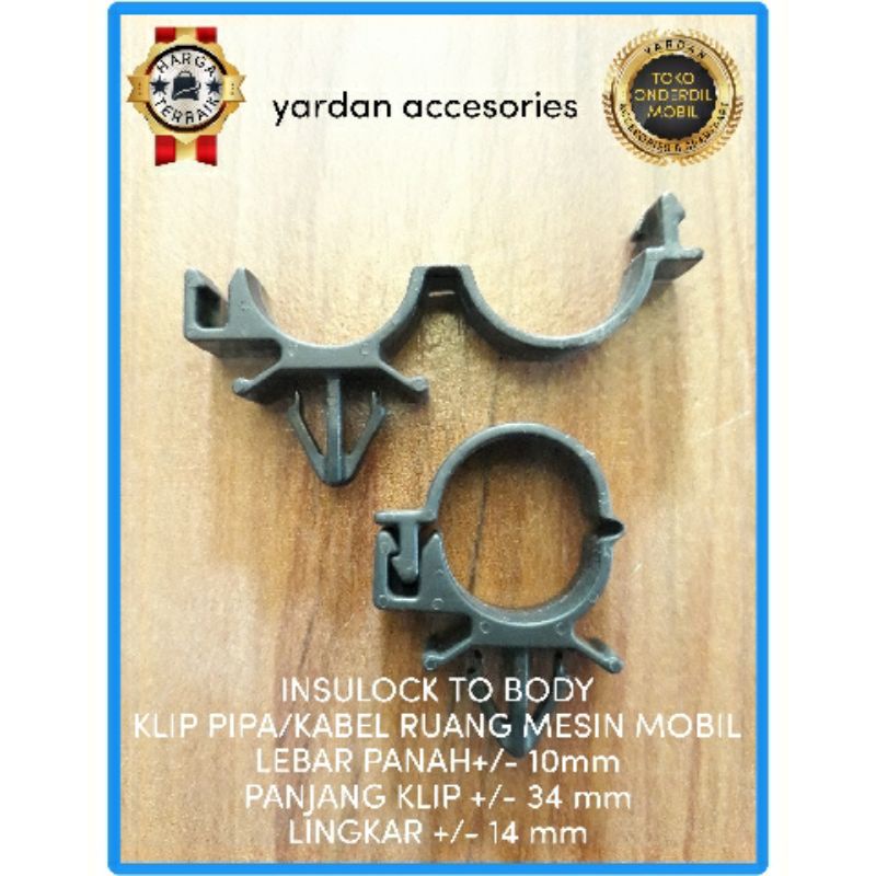 INSULOCK TO BODY/ KLIP (KECIL) PIPA ATAU KABEL RUANG MESIN MOBIL