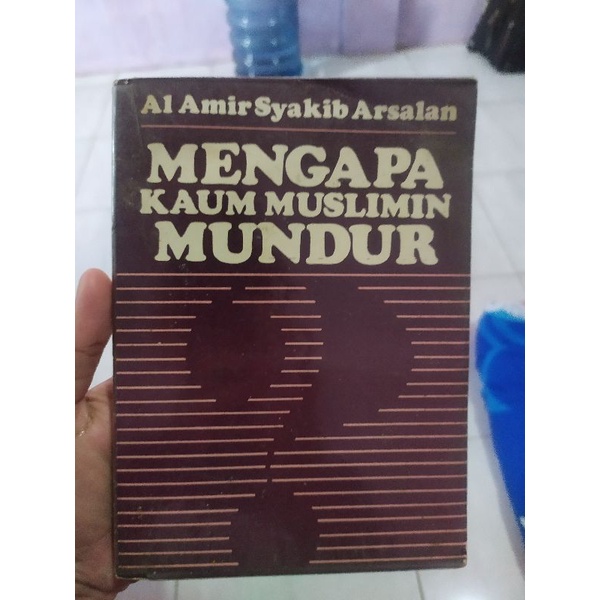 Jual Original Mengapa Kaum Muslimin Mundur ? | Shopee Indonesia