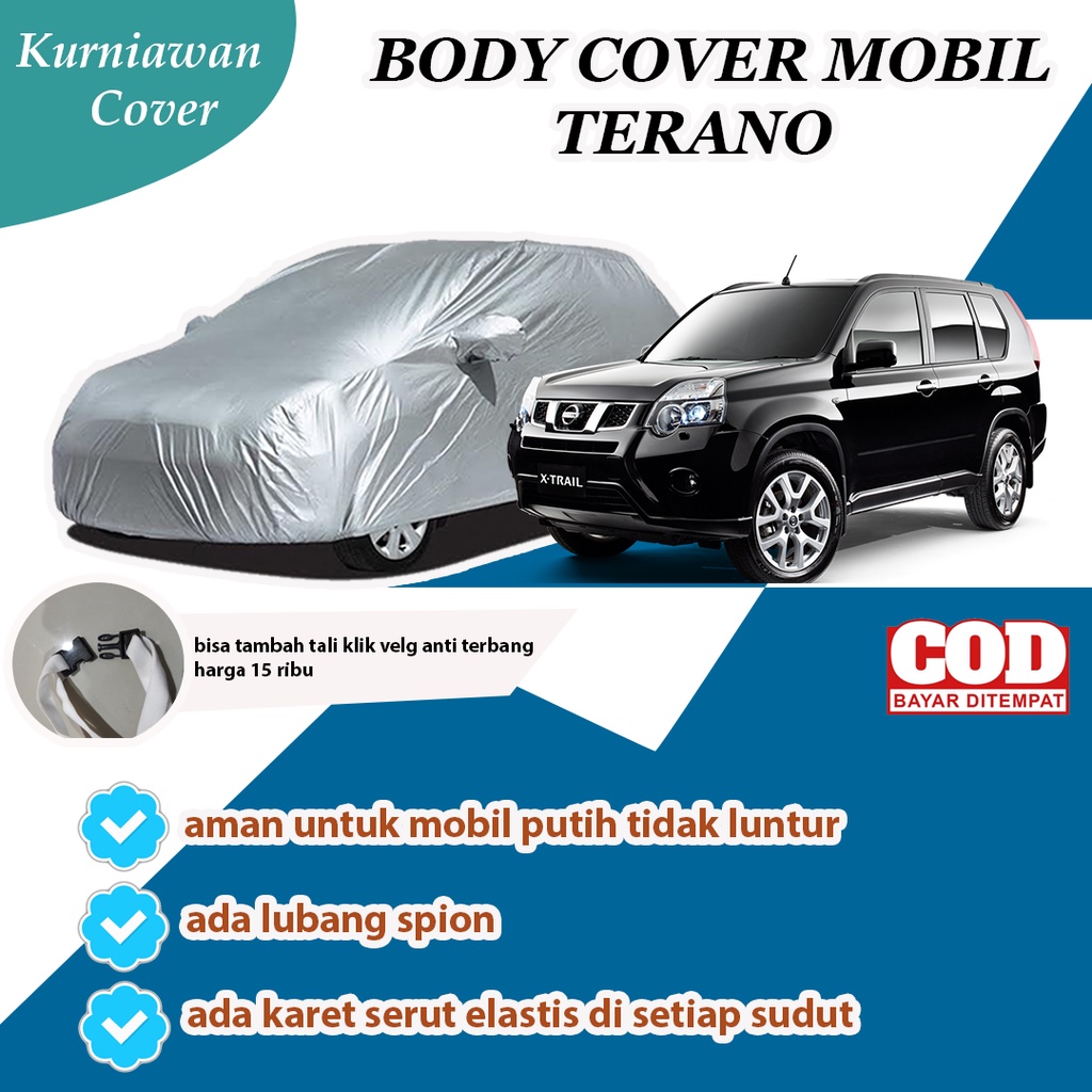 body cover terano xtrail /cover mobil nissan terano /sarung mobil terano /cover mobil Xtrail