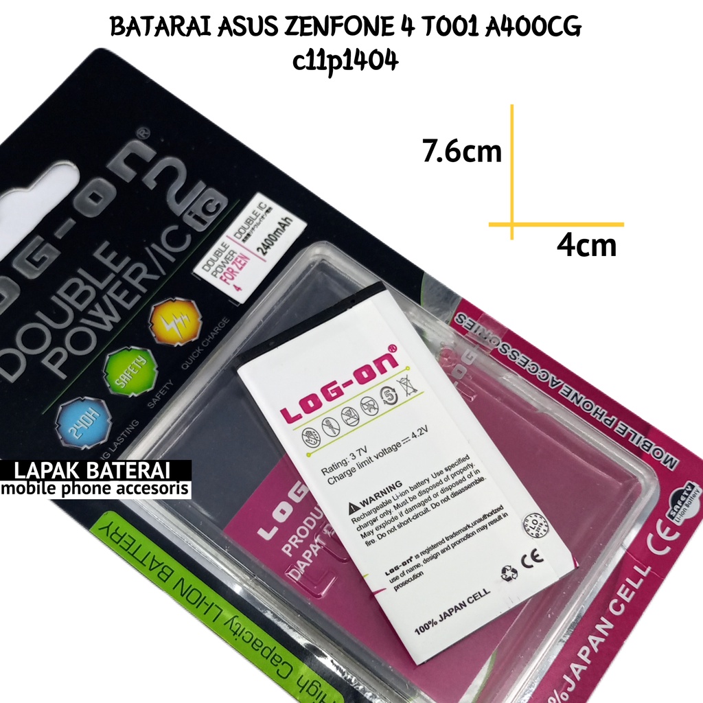 LOG - ON Baterai Asus Zenfone 4 2014 | T001 | A400CG | C11P1404 Double IC Protection Battery Batre