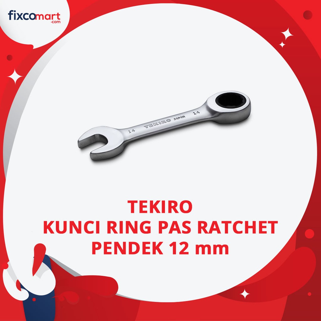 Tekiro Kunci Ring Pas Ratchet Pendek 12 - 13 Mm