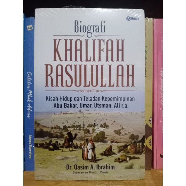 Biografi Khalifah Rasulullah
