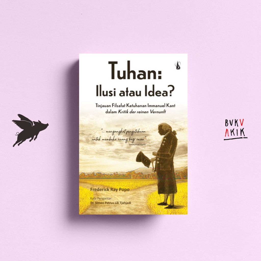 Tuhan Ilusi atau Idea ? - Frederick Ray Popo