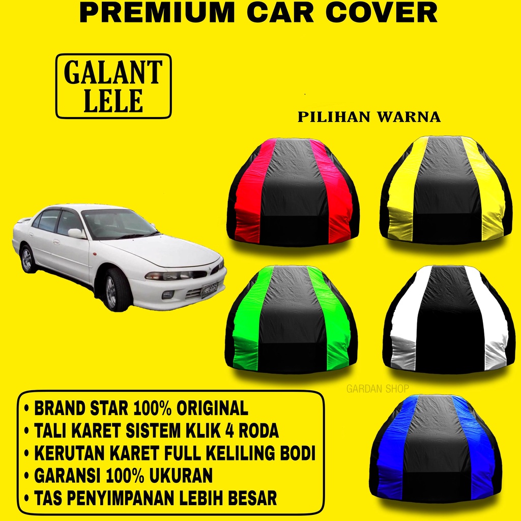 Body Covr GALANT LELE Garis 2 WARNA Penutup Pelindung Bodi Mobil Galant Lele PREMIUM