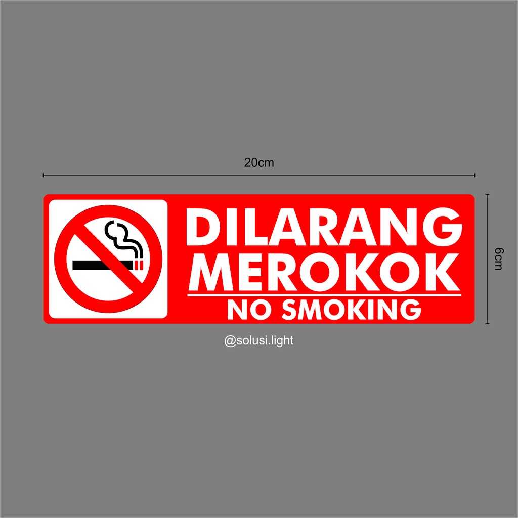 

Stiker DILARANG MEROKOK Sticker NO SMOKING 20 x 6cm Vinyl Waterproof - Rambu Dilarang Merokok