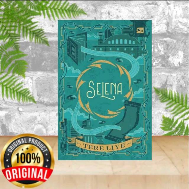 Novel SELENA / ORIGINAL Tere Liye