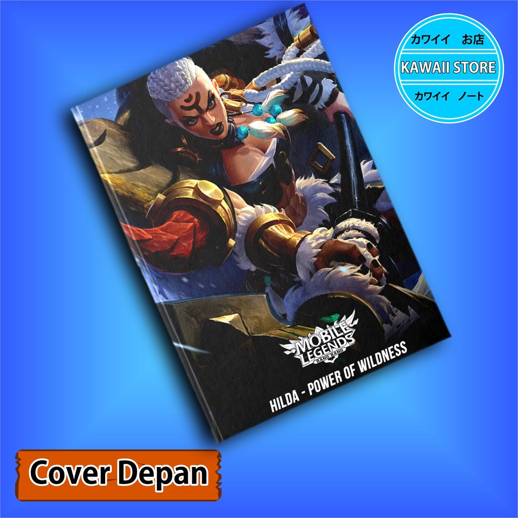 

Notebook / Pocket book Hard Cover Game MLBB HILDA-POWER OF WILONESS uk A5 & A6 / Notes Book