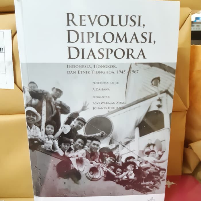 Stok Ready Buku Revolusi Diplomasi Diaspora Indonesia Tiongkok Taomo Zhou Limited
