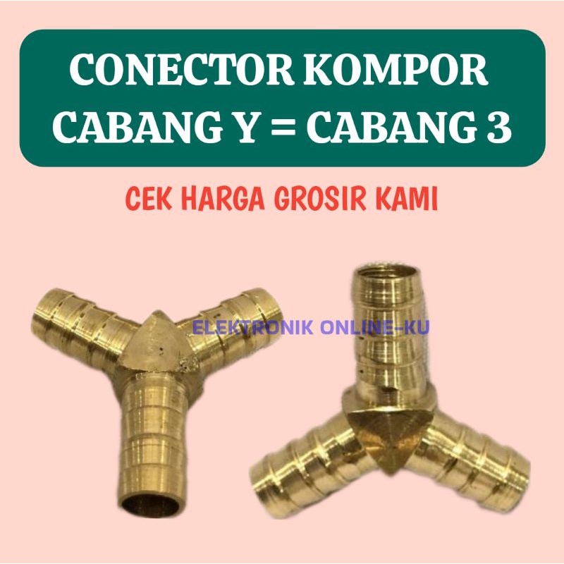 CONECTOR KOMPOR CABANG Y CABANG 3