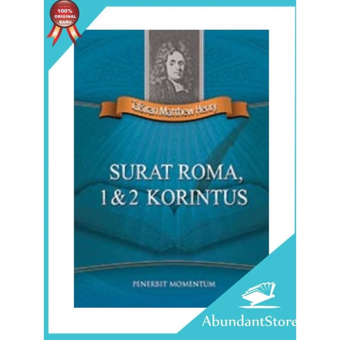 

Buku Tafsiran Matthew Henry - Surat Roma, 1&2 Korintus BARANG BAGUS