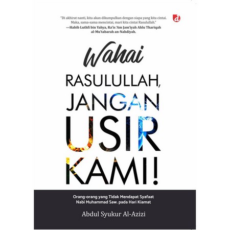 BUKU WAHAI RASULULLAH JANGAN USIR KAMI