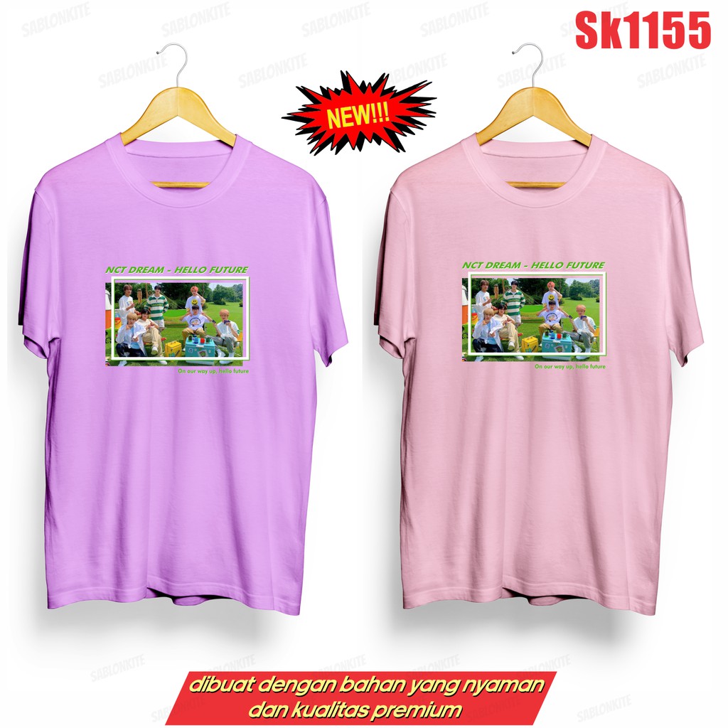 MURAH!!! KAOS NCT DREAM FOTO HELLO FUTURE SK1155 UNISEX COMBED 30S