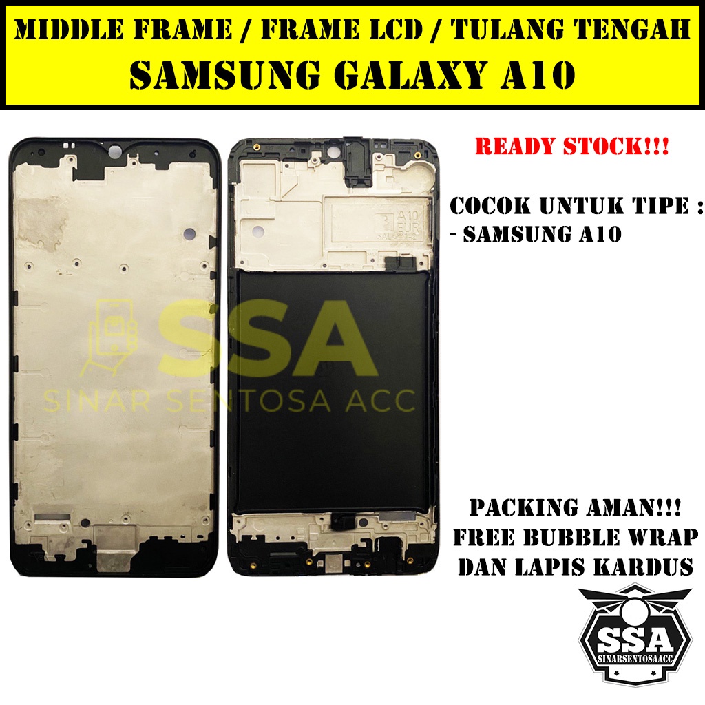 Tulang Tengah Middle Frame LCD Samsung Galaxy A10 Original 100% Tulang Casing Bezel Bezzel Bazel Handphone HP Ori Original Awet Murah A 10