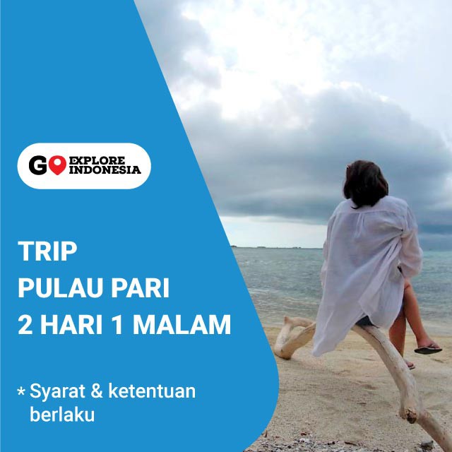 Go Explore Open Trip Pulau Pari 2 hari 1 malam