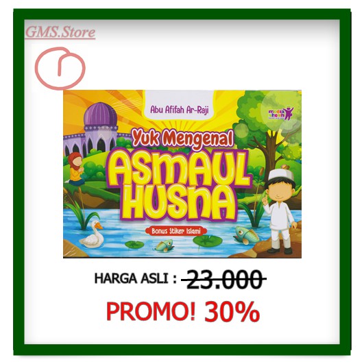 YUK MENGENAL ASMAUL HUSNA (BONUS STIKER)